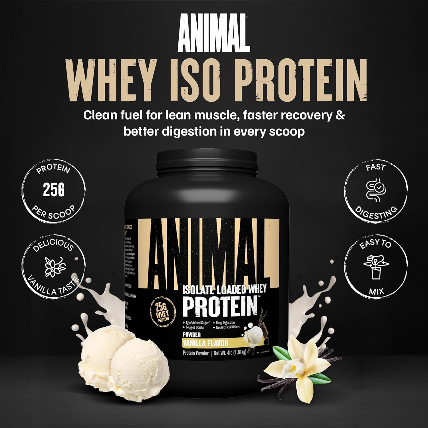 Animal Whey Isolate Protein Powder 25g Protein, - Vanilla 4 lbs