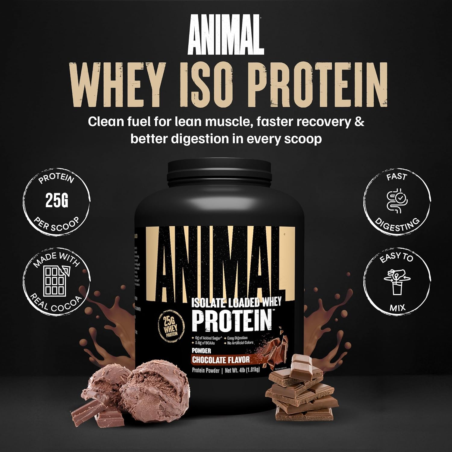 Animal Whey Isolate Protein Powder 25g Protein, Great Taste, Low Sugar - Chocolate 4 lbs